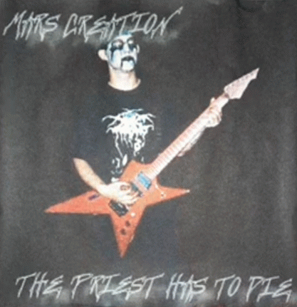 Mars Creation : The Priest Has to Die